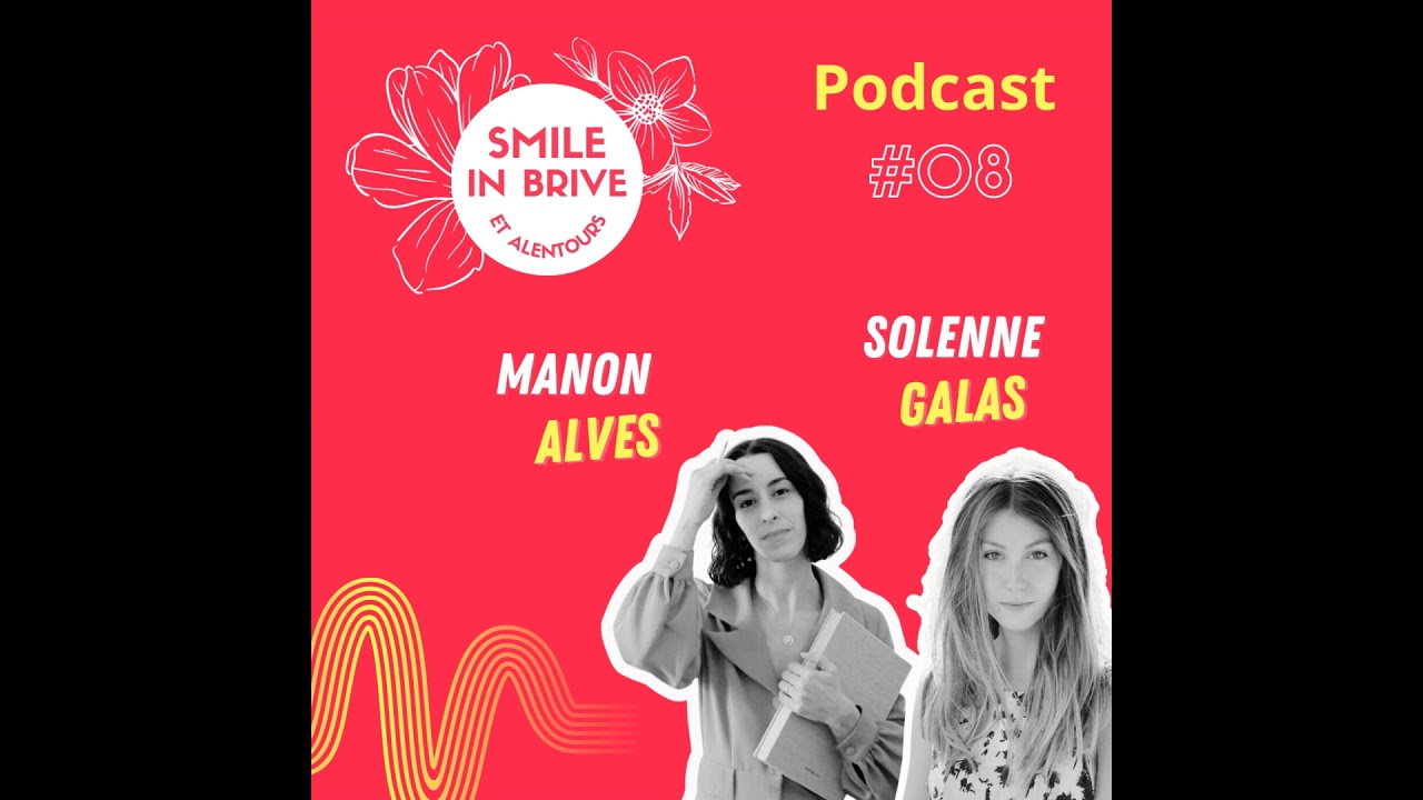 Smile cr&eacute;atrices : Manon Alves et Solenne Galas