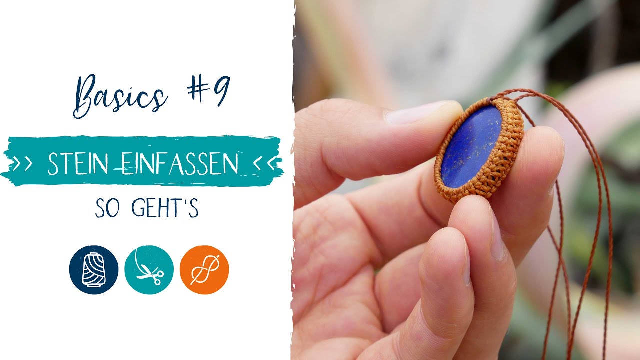 Makramee Stein einfassen (Anleitung)