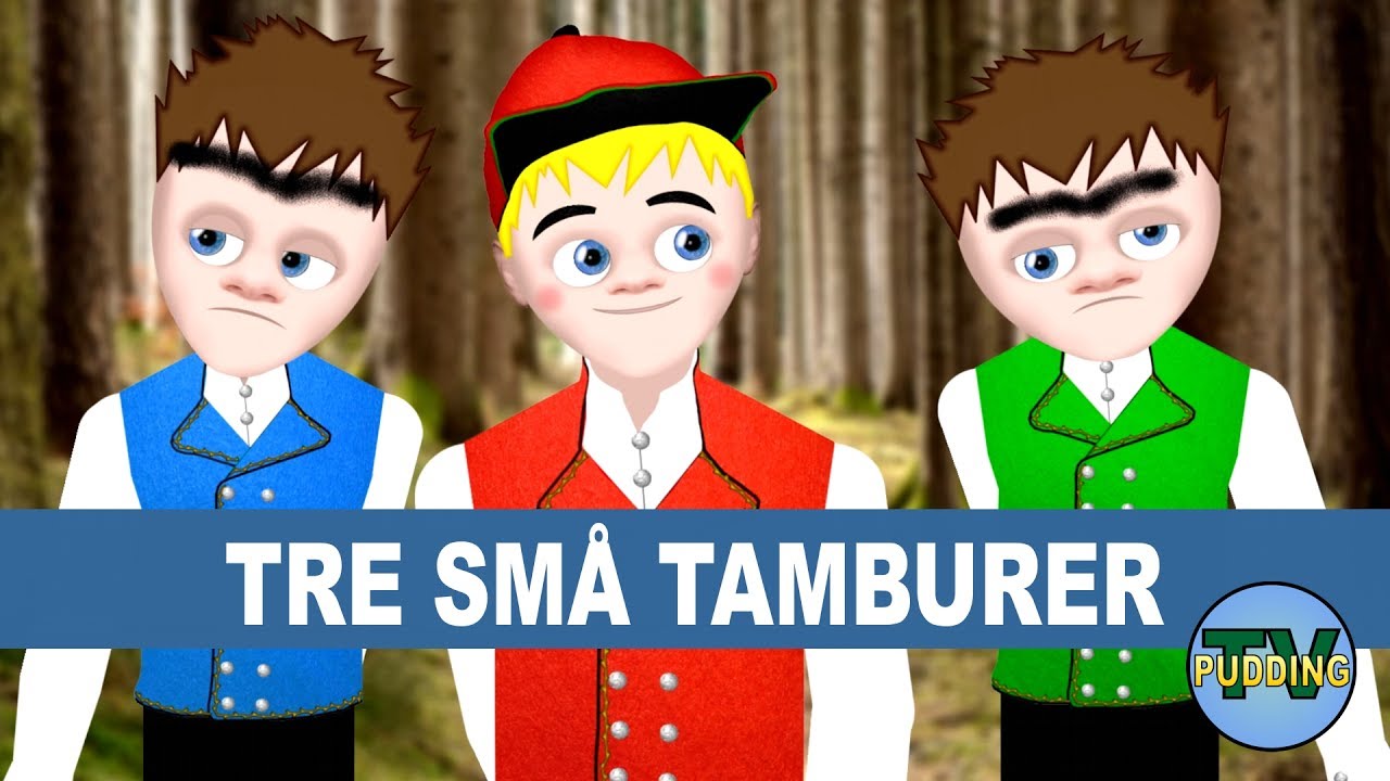 Tre små tamburer - Norske barnesanger