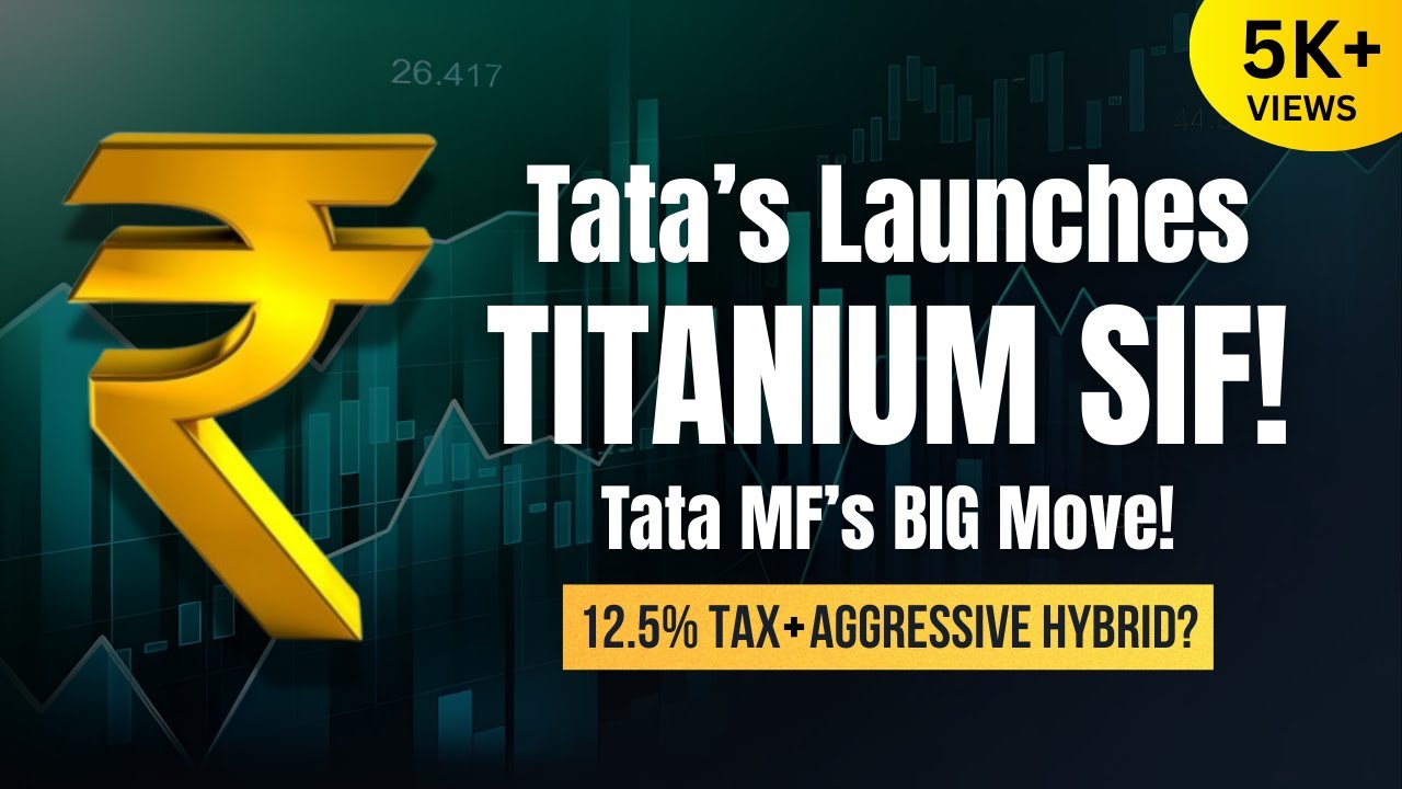 Tata Mutual Fund Titanium Hybrid Long-Short SIF | Tata’s NEW Titanium SIF Explained