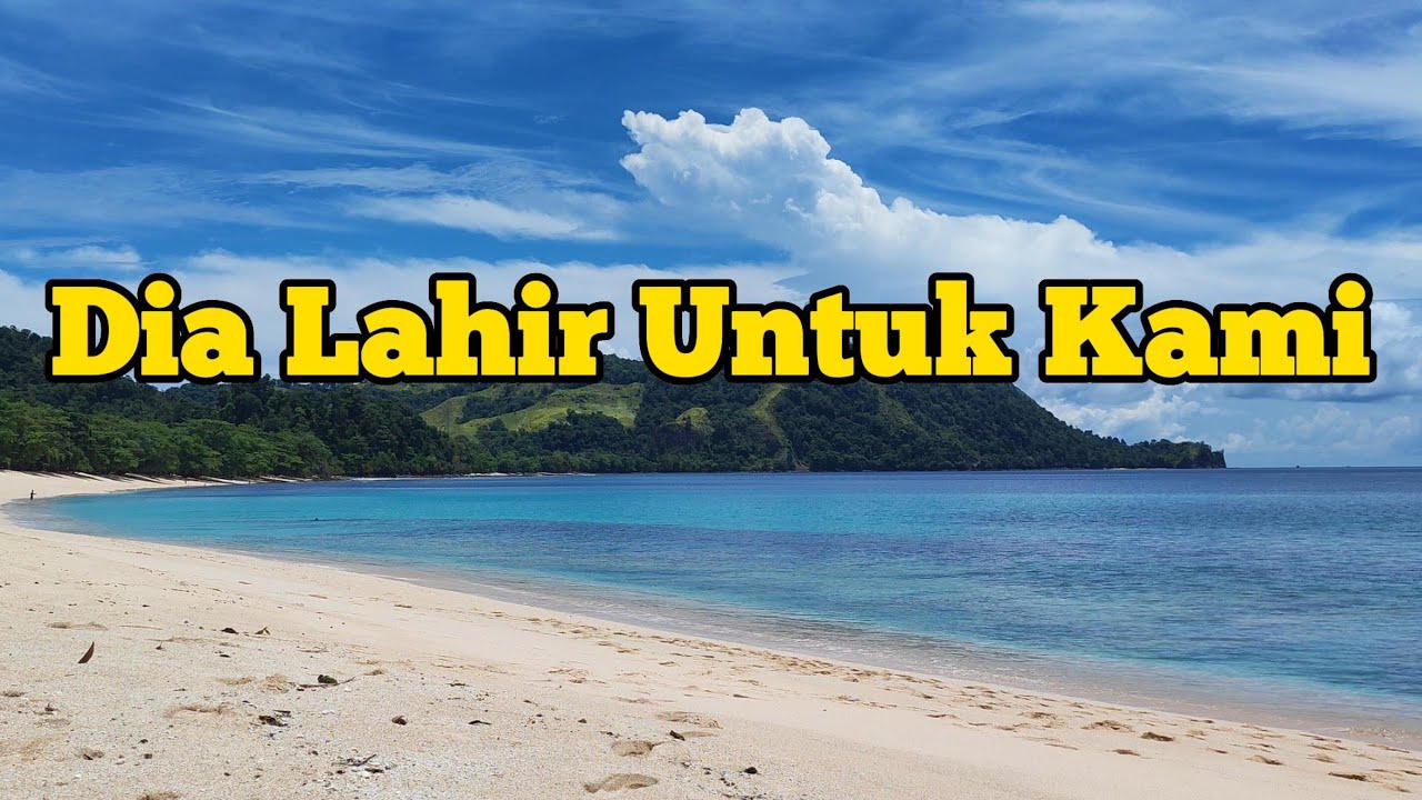 Dia Lahir Untuk Kami || Lagu Rohani || Pujian Penyembaha || Lyric