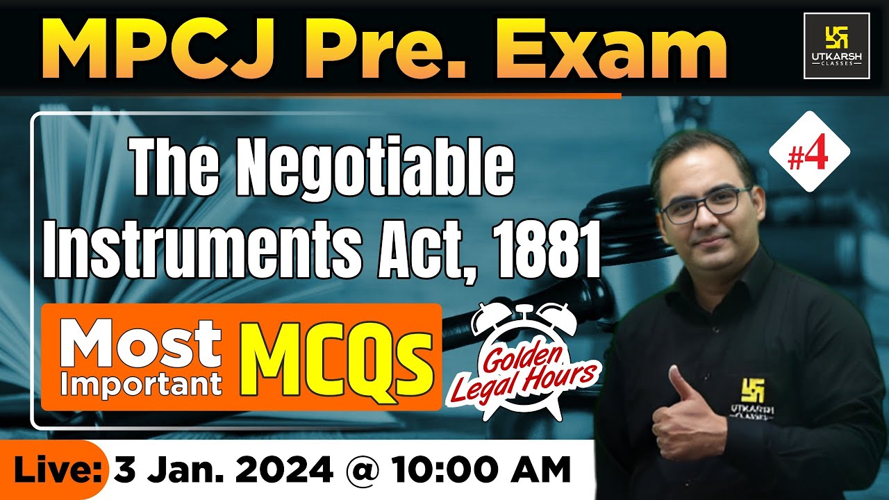 The Negotiable instrument act 1881 Imp MCQs | MPCJ Pre Exam | Utkarsh Law Classes | Sanyog Sir