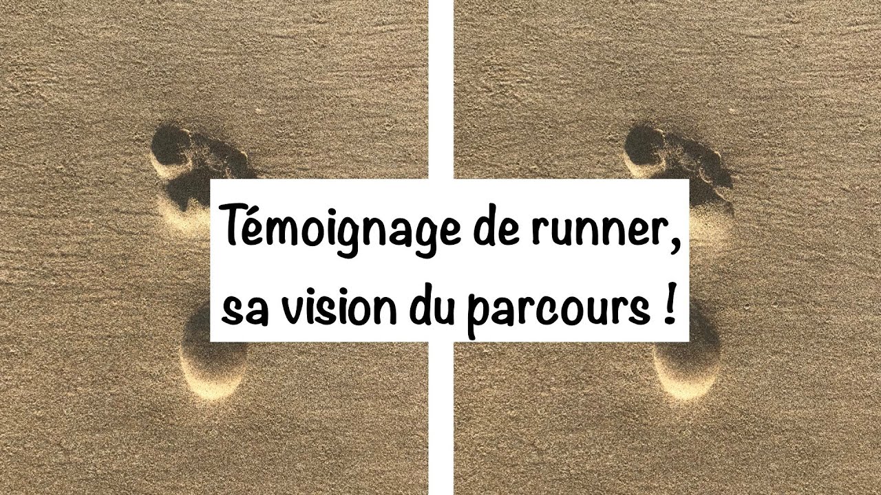 Flamme Jumelle : T&eacute;moignage de runner, sa vision du parcours !