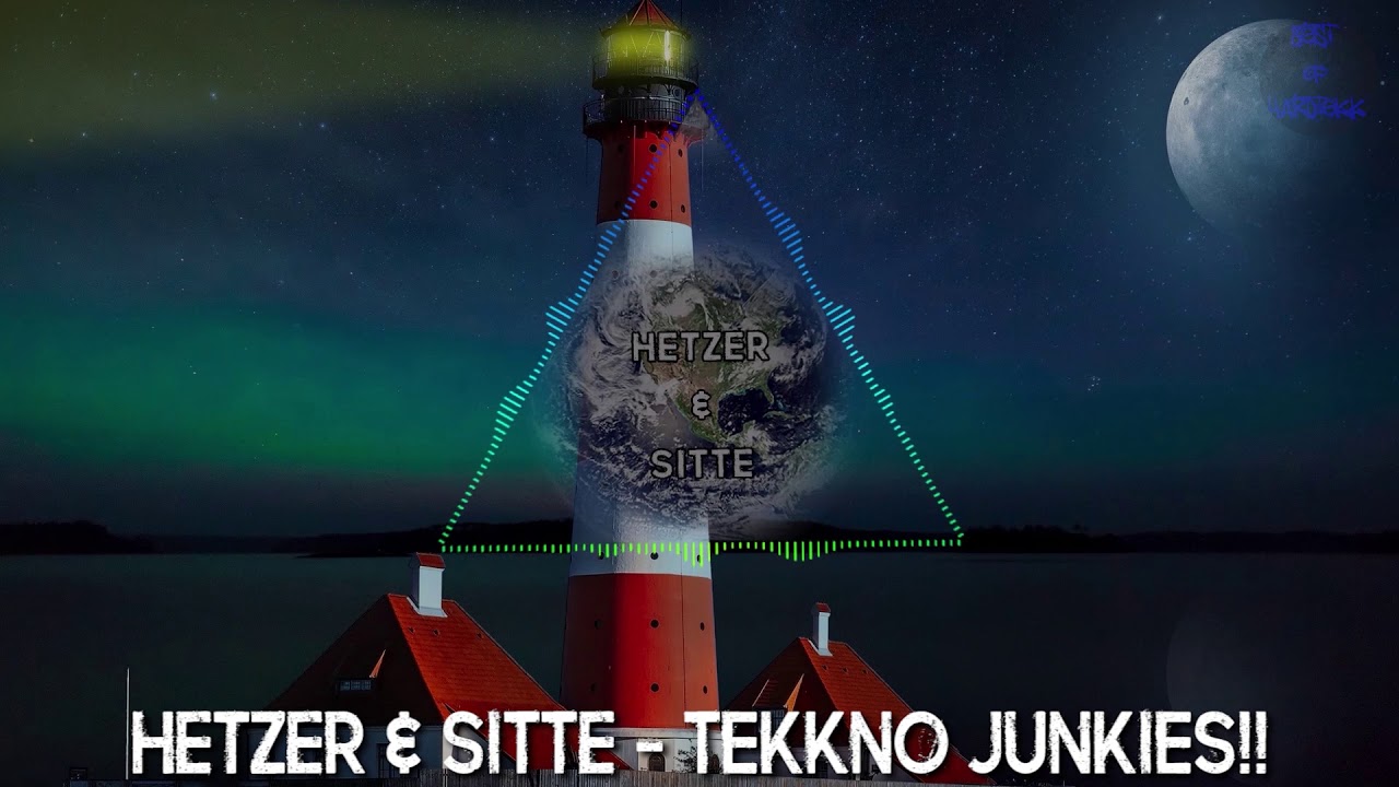 HEtZEr & SiTTE - TekKno Junkies!! | HARDTEKK | [HD]