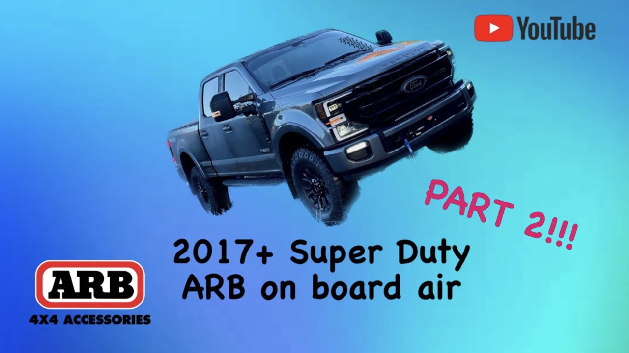 2022 Super Duty On Board Air Part 2
