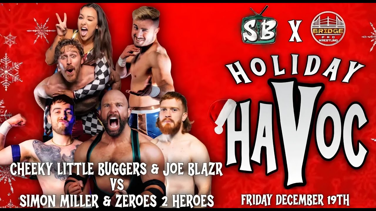 Bridge Pro Wrestling: Cheeky Little Buggers & Joe Blazr vs. Simon Miller & Zeroes 2 Heroes
