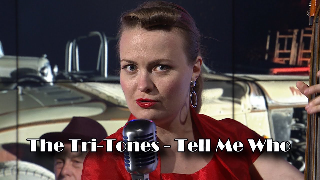 The Tri-Tones - Tell Me Who