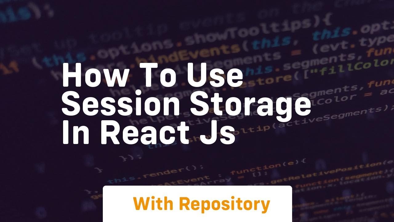 How to use session storage in react js