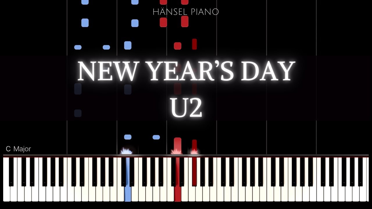 U2 - New Year’s Day | PIANO COVER