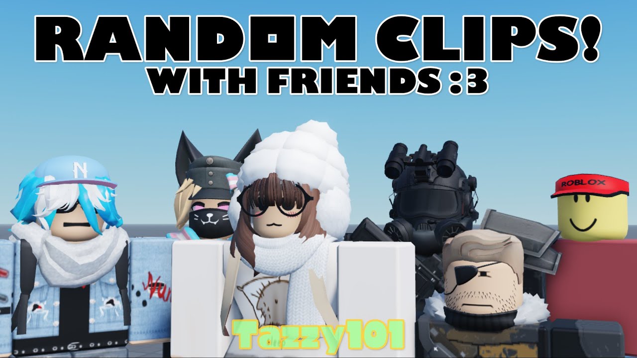 Clips! With Friends!