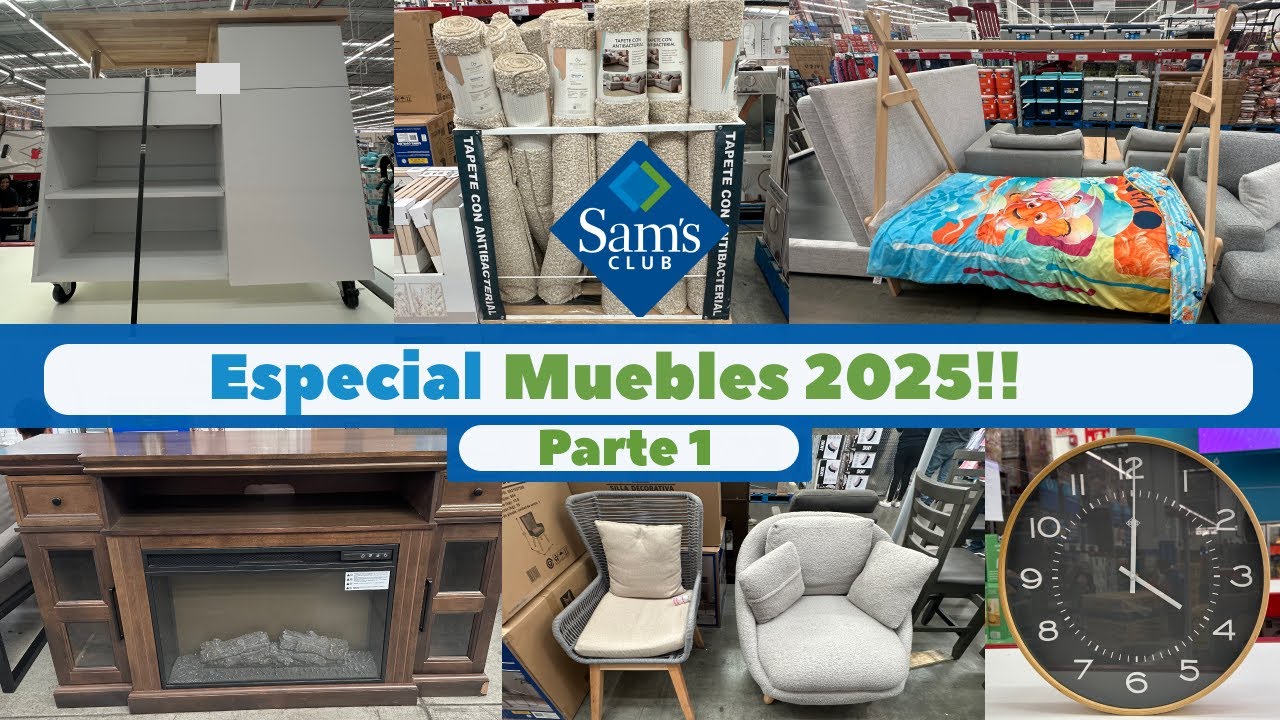 Especial: Muebles en Sam’s Club 🇲🇽| 2025 | 