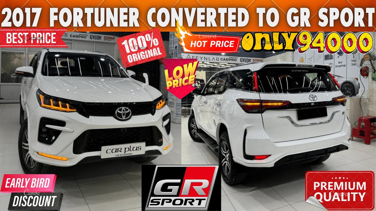 2017 MODEL FORTUNER CONVERTED TO FORTUNER GR SPORT AT 94,000/- ONLY | CAR PLUS