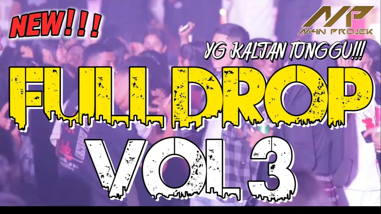 PARTY SENTAK🌴 DESEMBER FULL DROP VOLL 3 (M4N PROJEK) BASS GLERR!!!