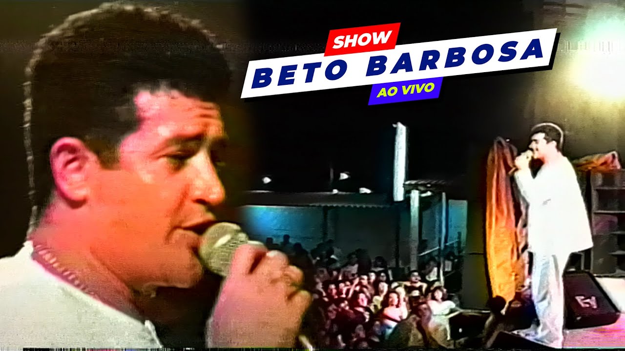 BETO BARBOSA ao VIVO 1995 SHOW RARISSÍMO PARTE 01