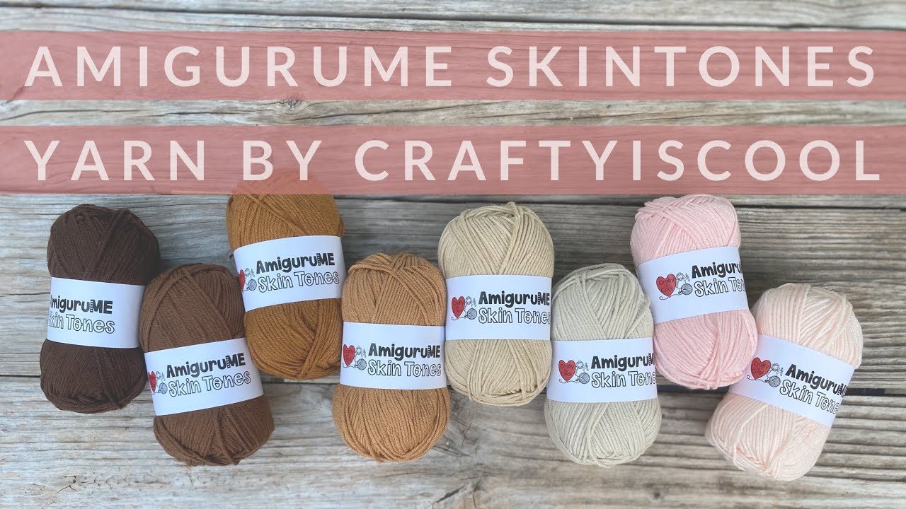 My new yarn! AmiguruMe SkinTones yarn&mdash;the new flesh tone yarn you NEED to make dolls!