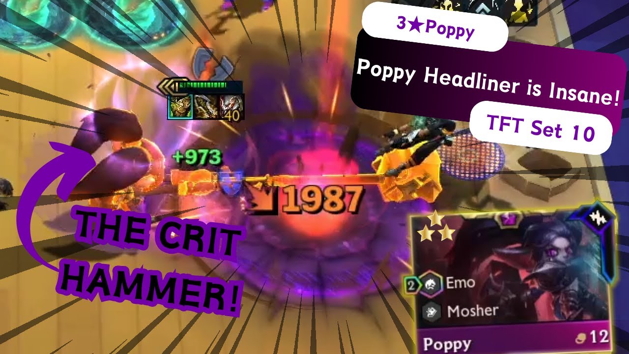 HAMMER TIME! - Hilarious Poppy One-Shot Hammer Kills ⭐⭐⭐ | TFT Set 10 Full Gameplay