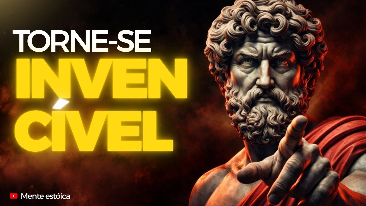 Estoicismo: Como se Tornar Mentalmente Invencível