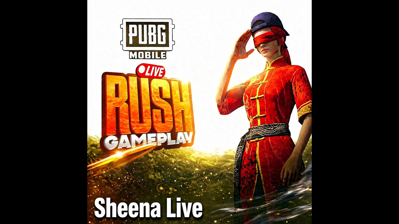 🔴RUSH  Gameplay    SHEENA LIVE    #PUBGMOBILE