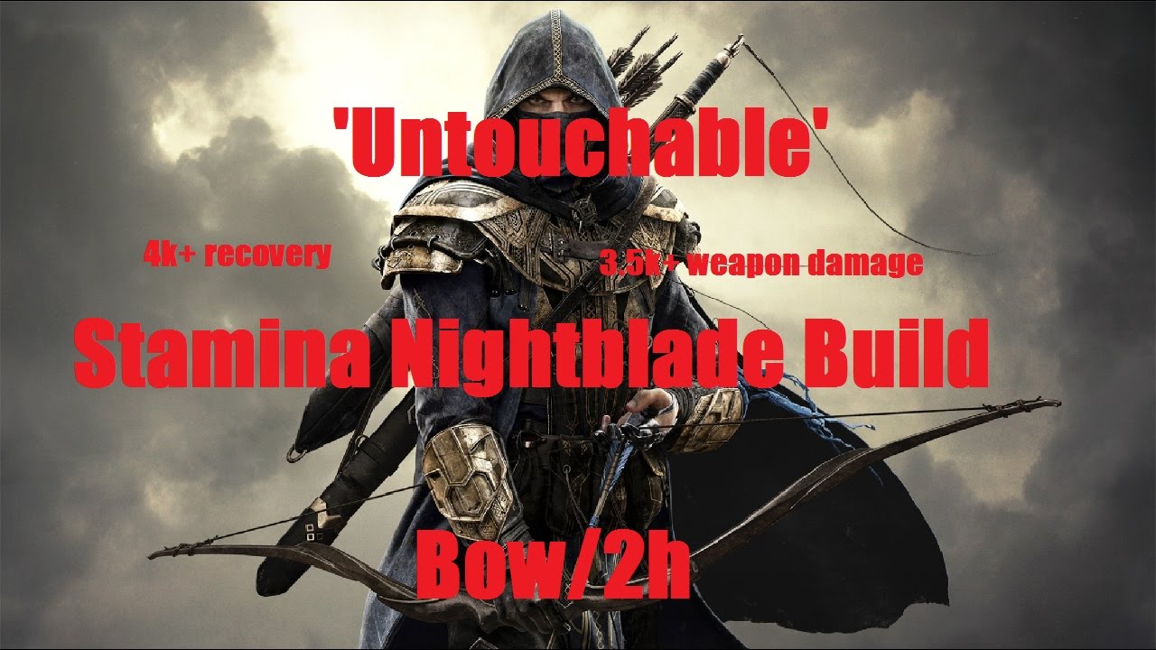 'Untouchable' Stamina NB BUILD Bow/2h