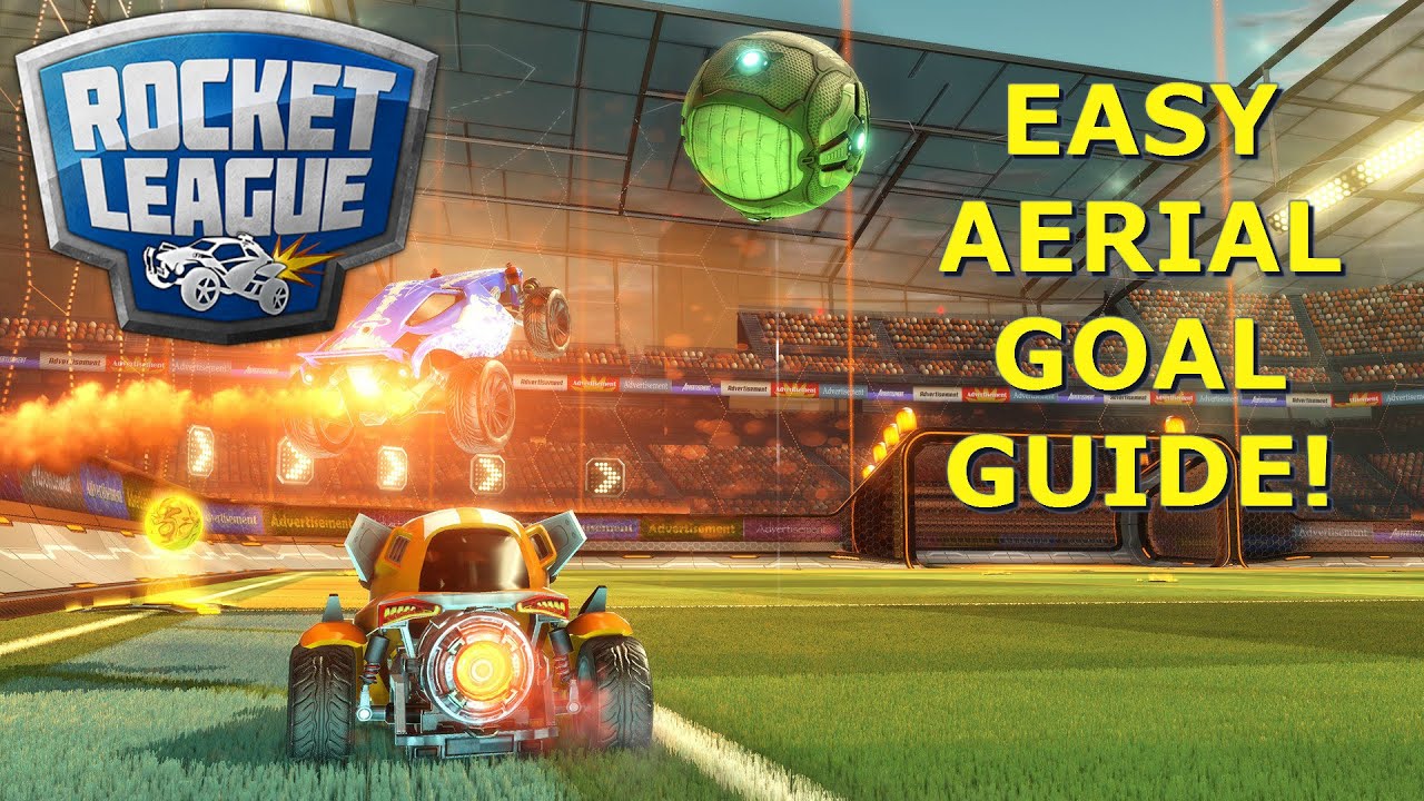 HOW TO SCORE AERIAL GOALS! - Rocket League Sixpack's Academy [Guide]