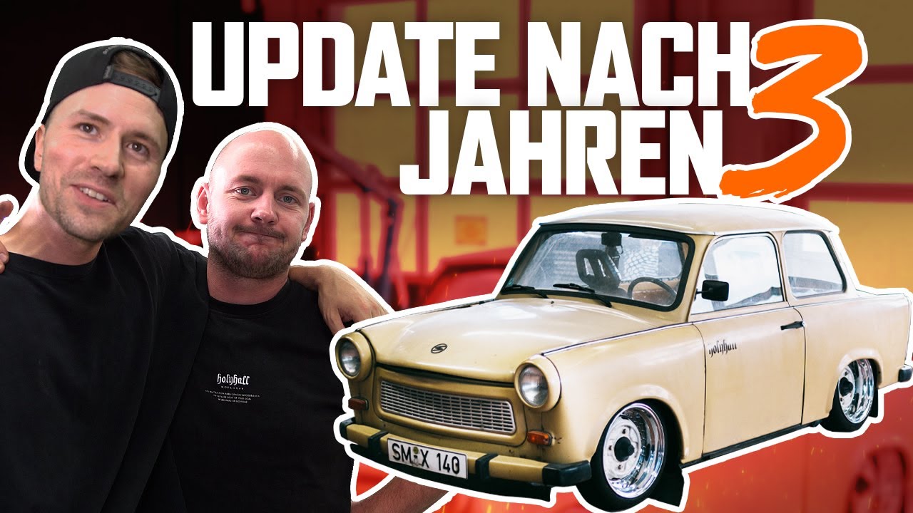 Holyhall | Der aktuelle ZWISCHENSTAND nach 3 JAHREN! 🔥 | TRABANT 601 S
