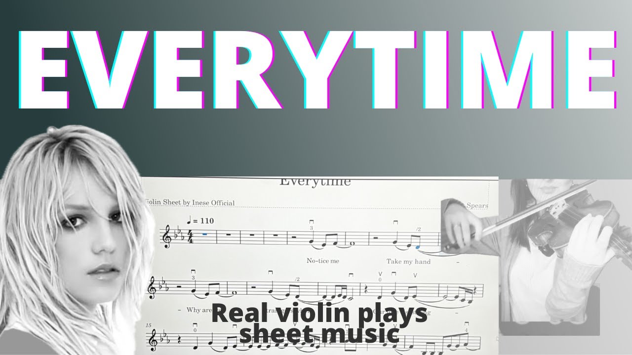 Britney Spears | Everytime I Real Violin Plays I Sheet Music