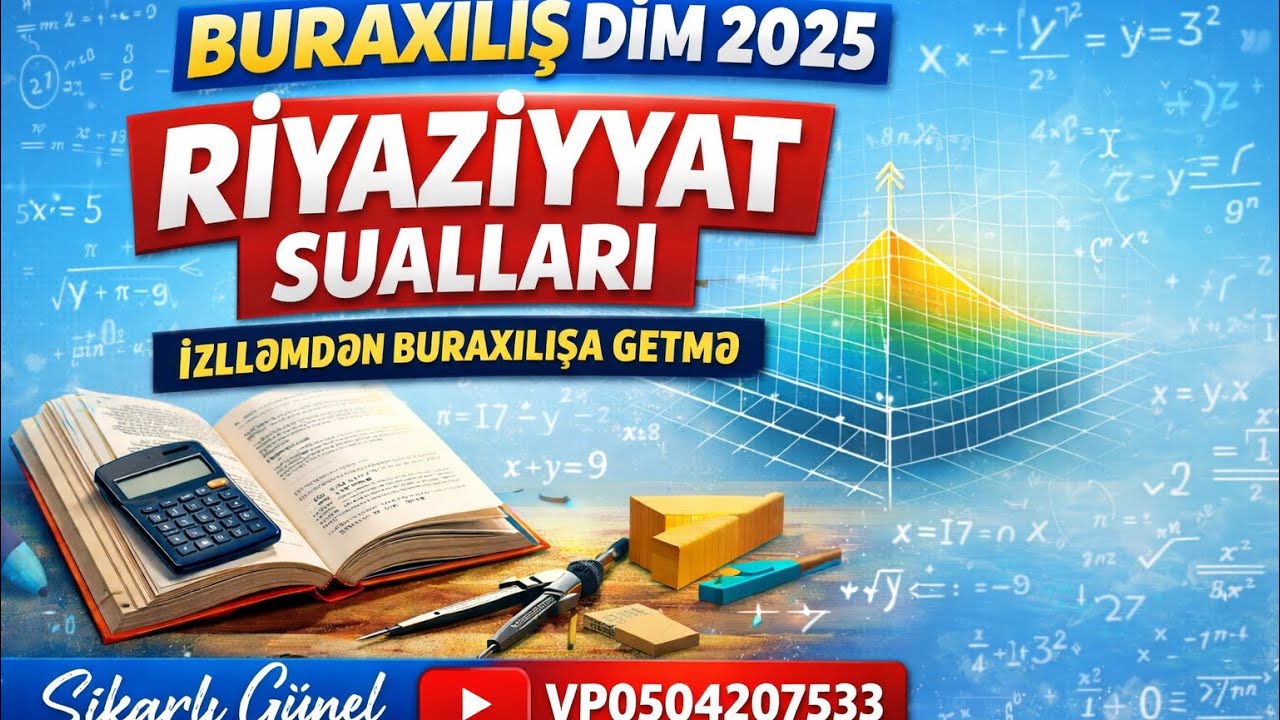 Buraxılış 2025 DİM BURAXILIŞ İMTAHANI TEST İZAHLARI BURAXILIŞ