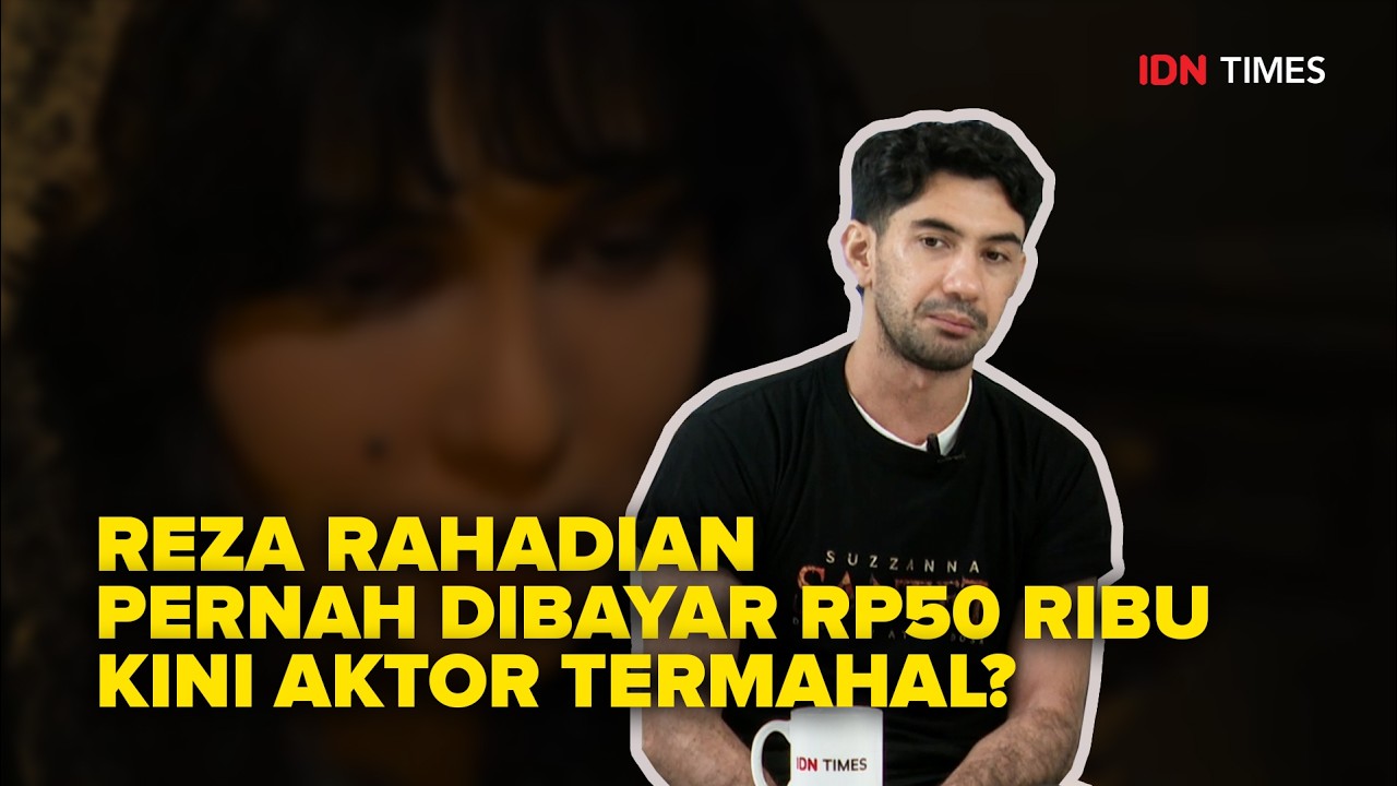 Reza Rahadian Pernah Dibayar Rp50 Ribu, Kini Aktor Termahal?