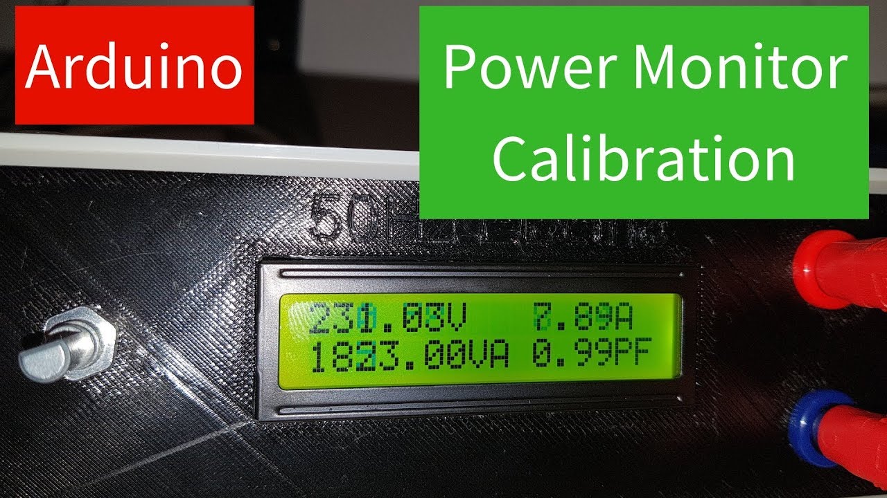 Arduino Power Monitor Calibration.