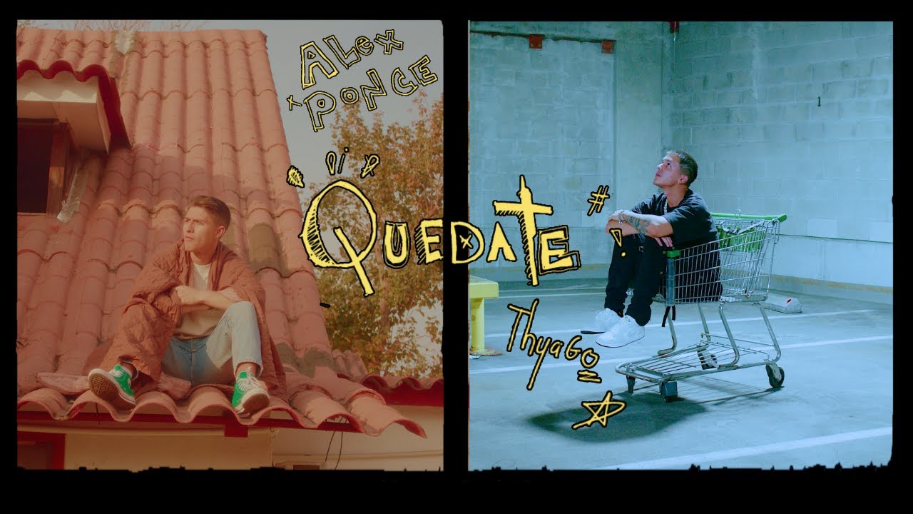 alex ponce, thyago - qu&eacute;date (lyric video)