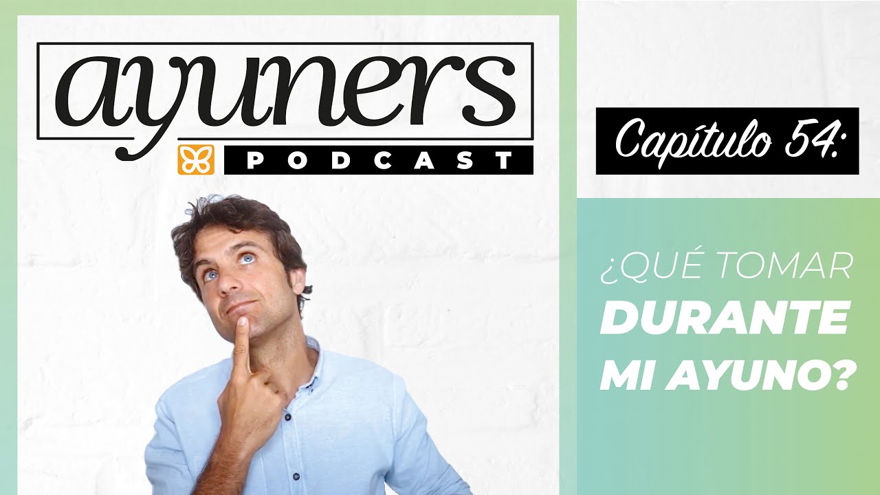 ¿Qué tomar durante mi ayuno?