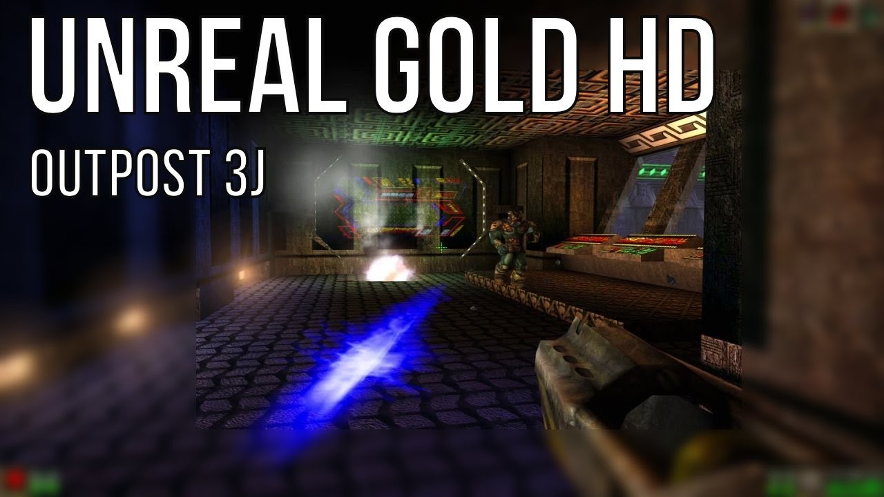 Unreal Gold HD – Outpost 3J (Level 22) Full Walkthrough | No Commentary