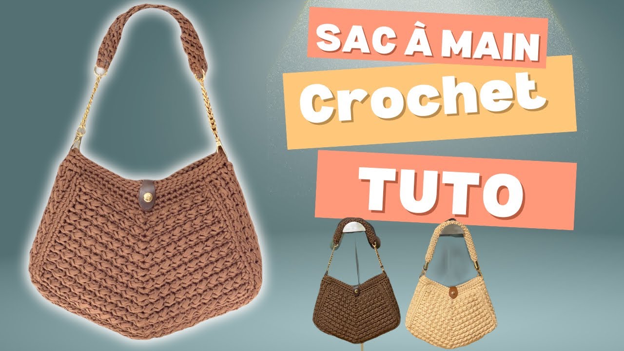 Sac à main crochet /sac porté épaule/ tutoriel très explicite