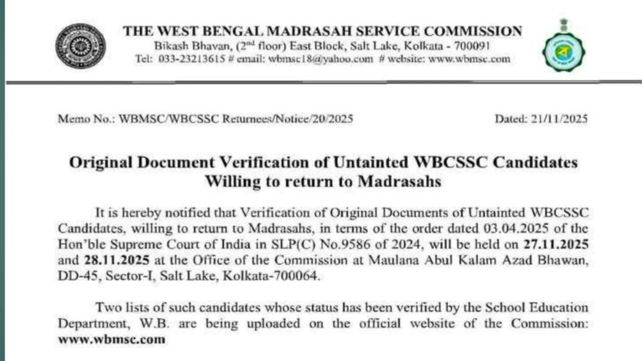 Original Documents Verification of Untainted WBCSSC Candidates।।  WB Madrasa Service Commission