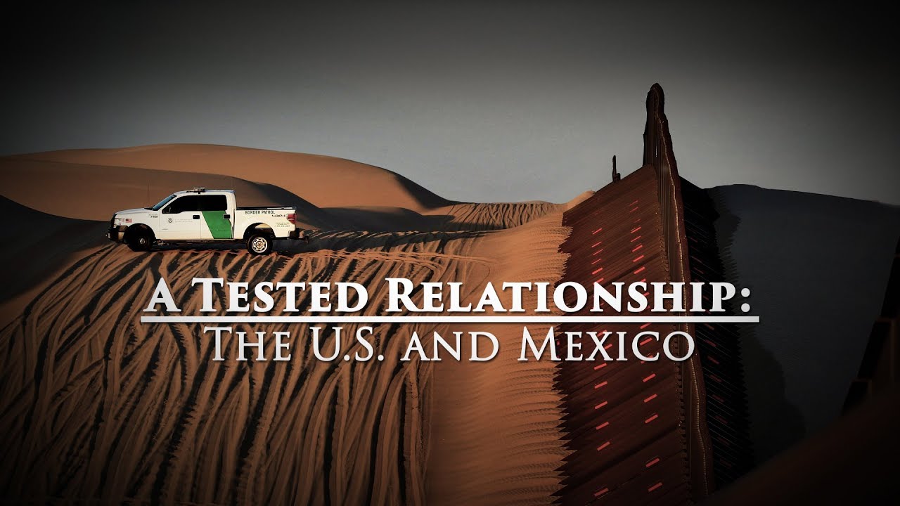 A Tested Relationship: The U.S. and Mexico - Trailer