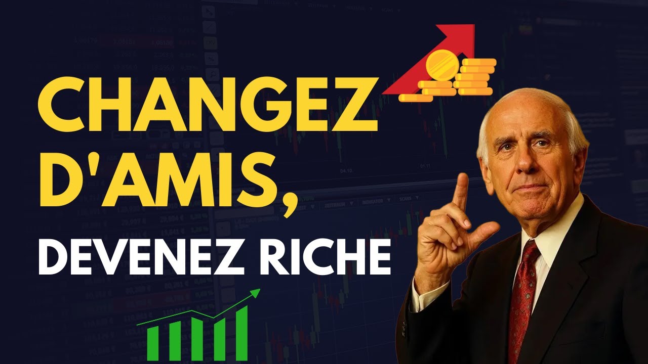 Pourquoi vos amis influencent votre richesse plus que votre travail – JIM ROHN