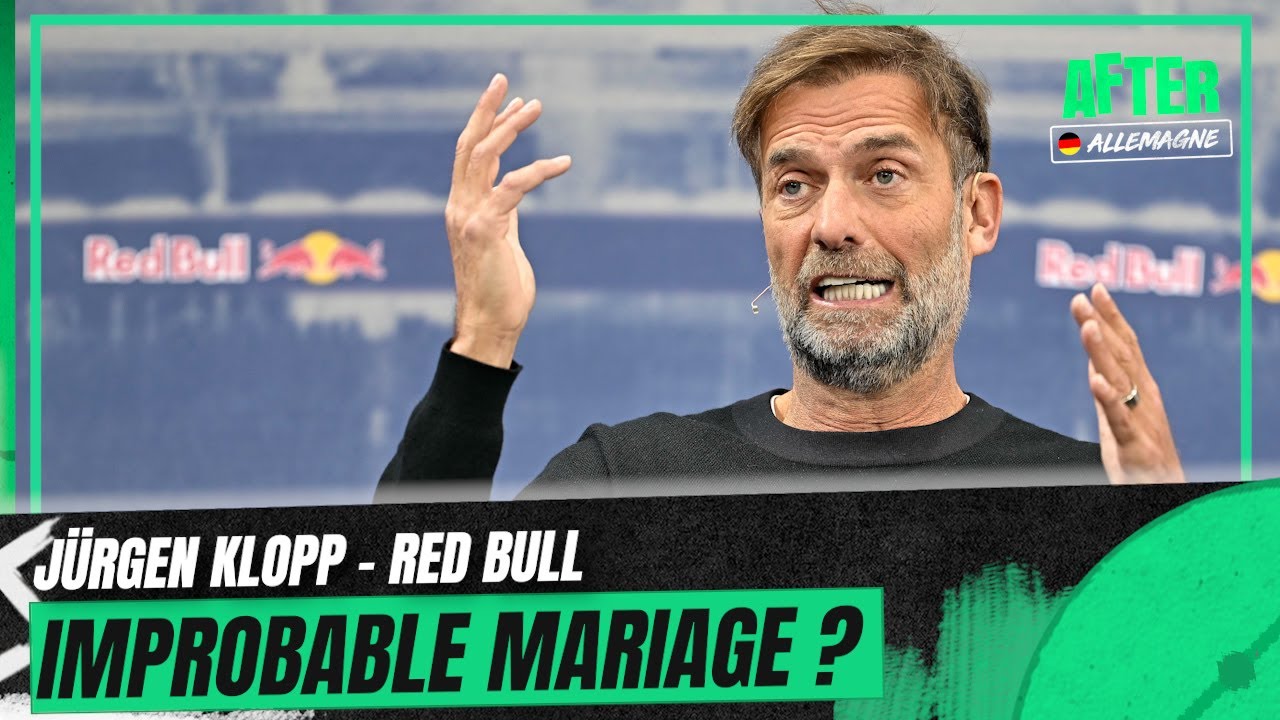 Jürgen Klopp - Red Bull, l’improbable mariage ? After Allemagne, épisode complet
