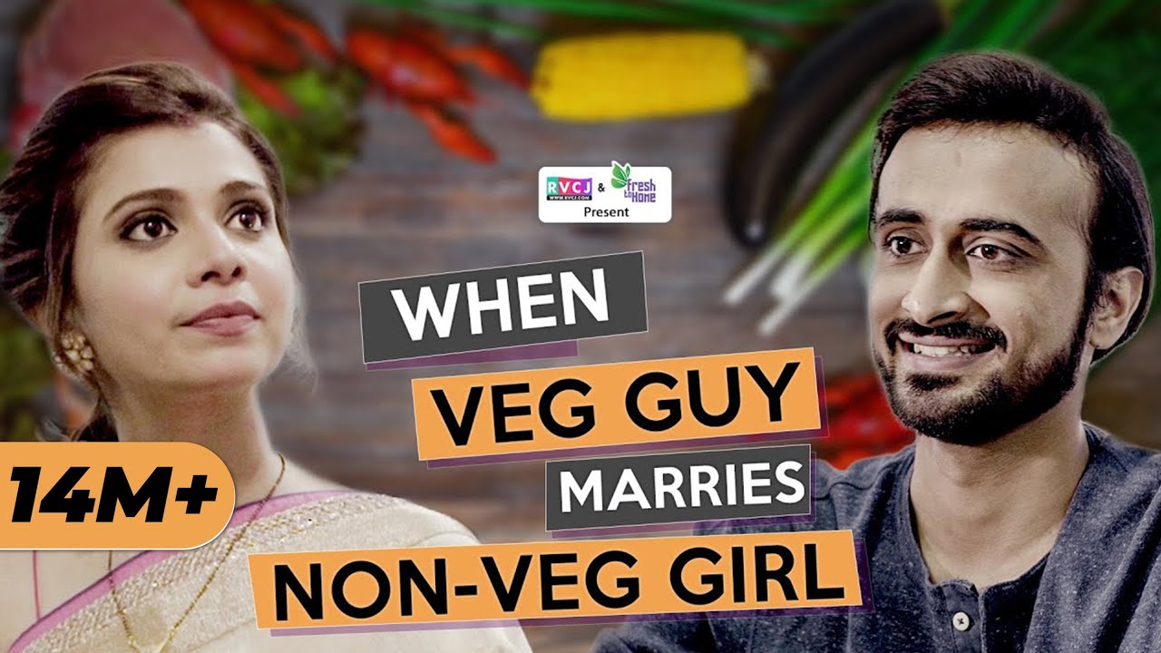 When Veg Guy Marries Non-Veg Girl | Ft. Abhinav Anand (Bade) & Shreya Gupto | RVCJ