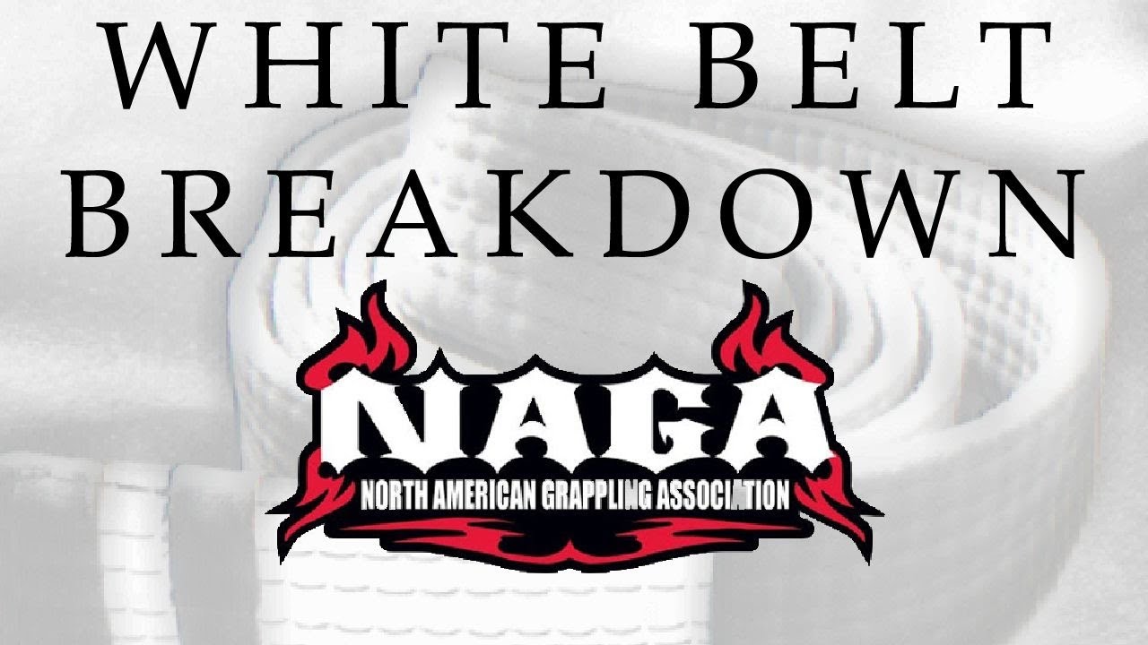 White Belt Tournament Breakdown | NAGA (North American Grappling Association)