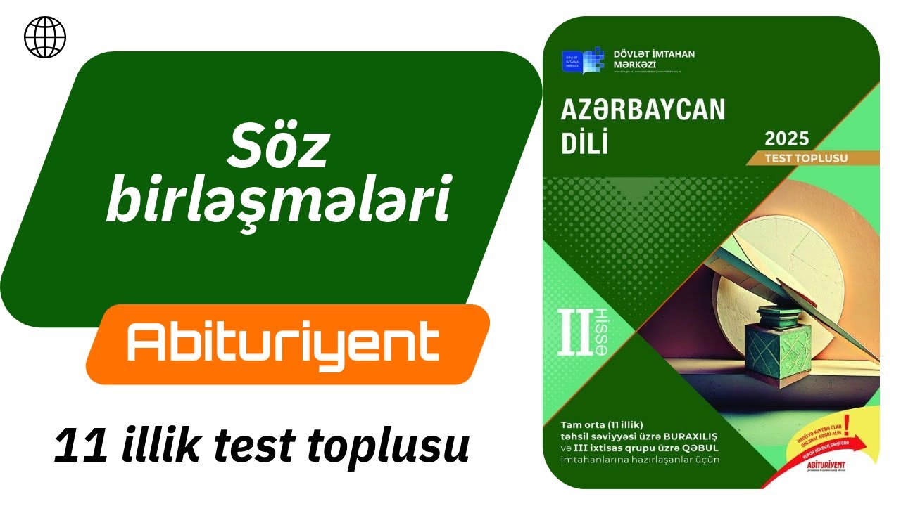 Söz birləşmələri / İsmin və feili birləşmələr/ Azərbaycan dili test toplusu 2025 / 11-ci sinif