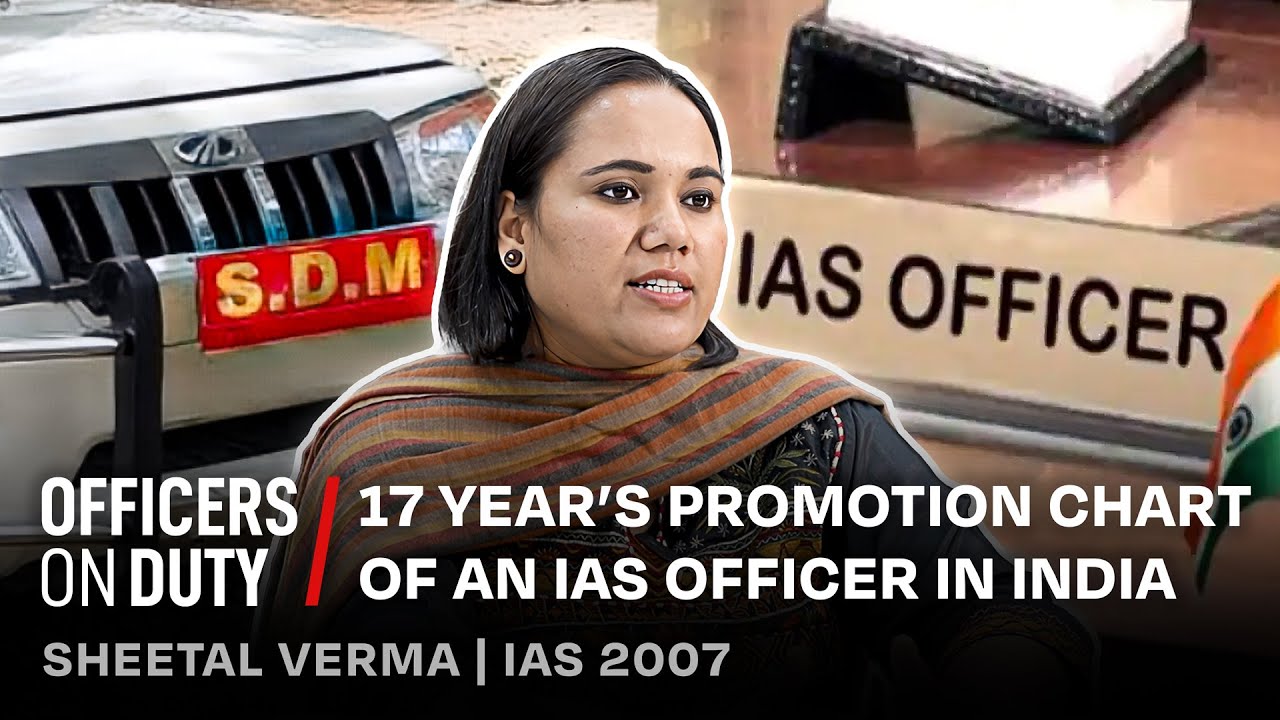 The Structured Path of an IAS Officer | From Training to Senior Roles | IAS Sheetal Verma | E214