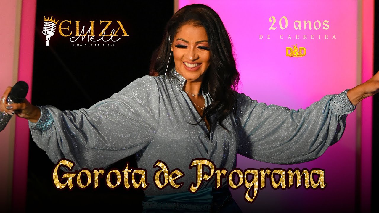 Eliza Mell - Garora de programa (DVD 20 anos)
