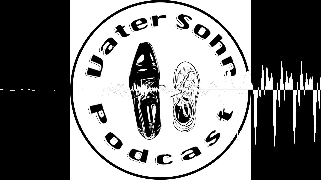 Wir sind nicht da - Vater Sohn Podcast