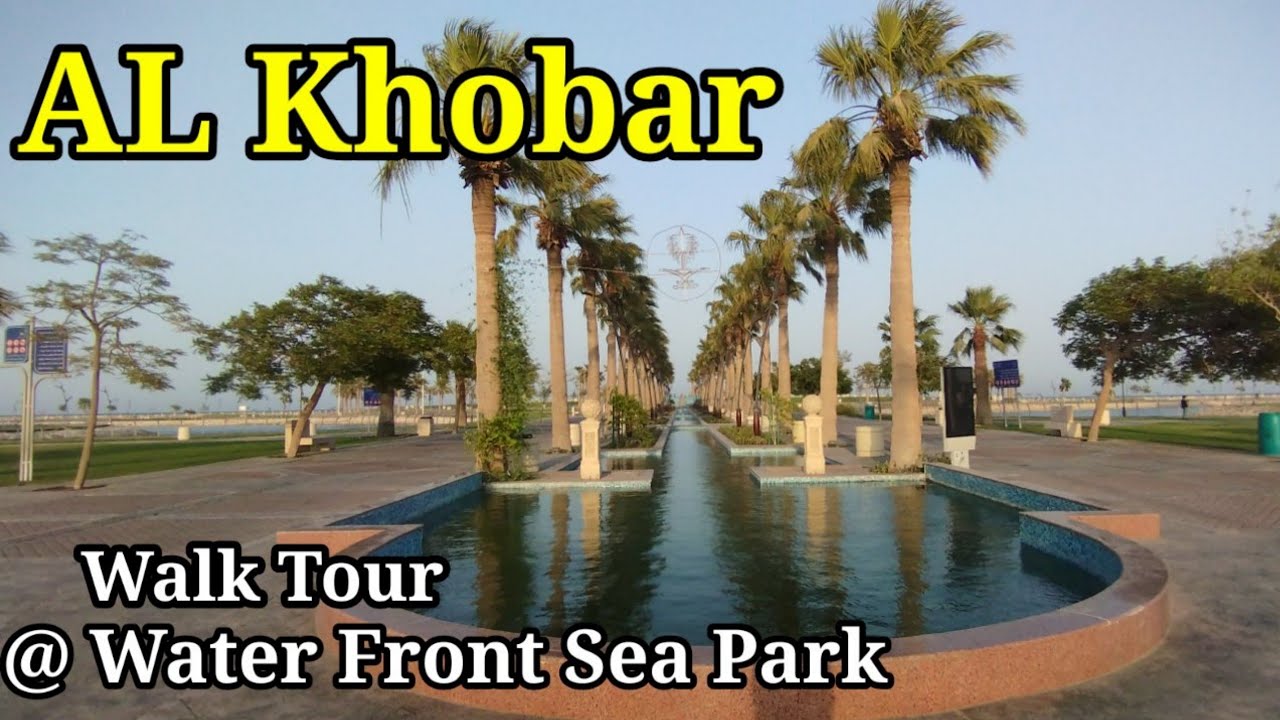 🇸🇦 AL Khobar Water Front | Sea Park Walk Tour | Saudi Arabia