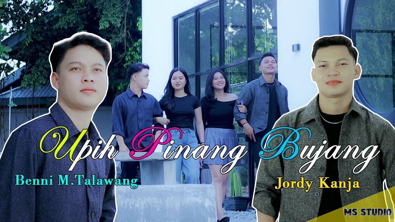 Upih Pinang Bujang * BENNI .TALAWANG & JORDY KANJA * M/V Official Dayak Song New