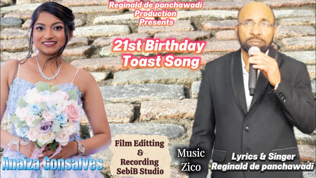 Konkani new song 2025 || Reginald de panchawadi || 21st Birthday Toast Song || Anaiza Gonsalves
