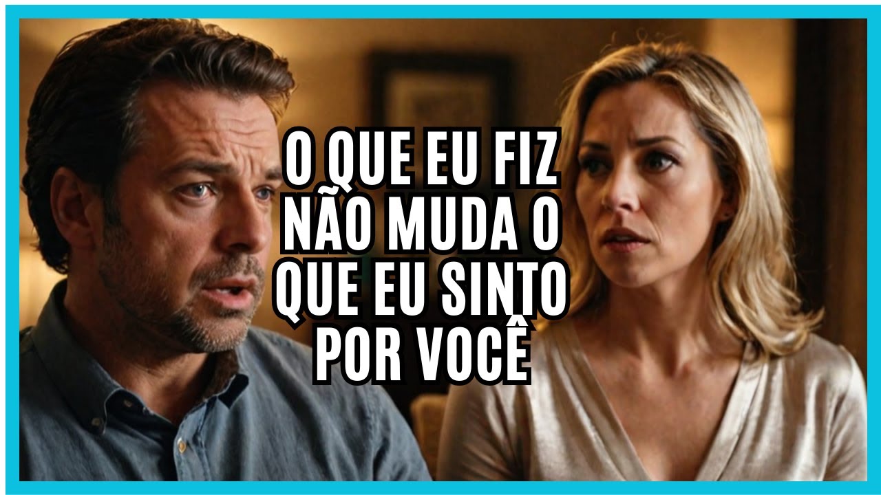 Minha Esposa Confessou Uma Traição e Queria Que Eu Aceitasse!