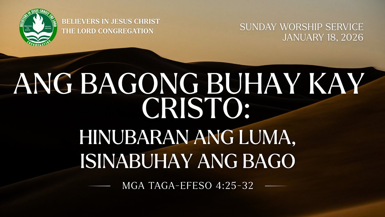 PAGHUBAD SA LUMA, PAGSUOT NG BAGO | Mga Taga-Efeso 4:25-32