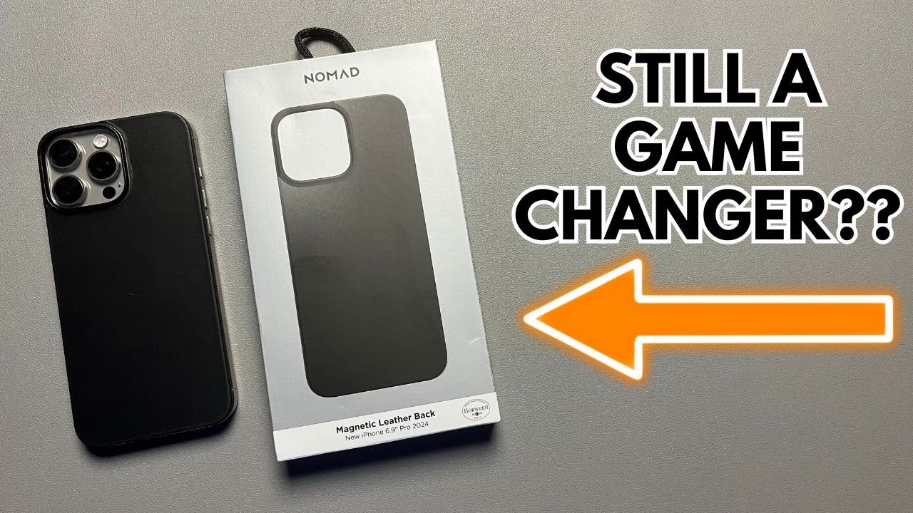Is This Still A GAME CHANGER for CASELESS Users??: Nomad Magnetic Leather Back