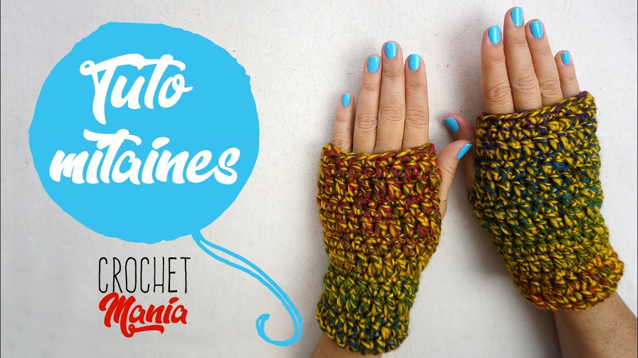 TUTO CROCHET COMMENT FAIRE DES MITAINES EN LAINE SUPER RAPIDE ET FACILE